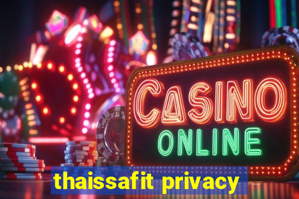 thaissafit privacy